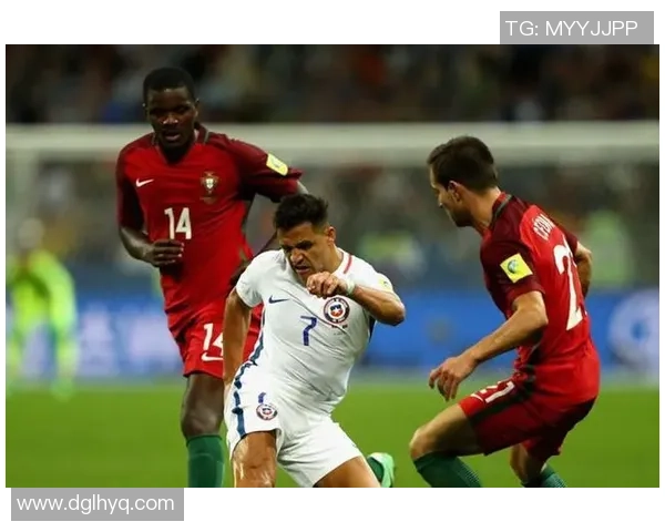 智利与葡萄牙足球对决分析及战术解析